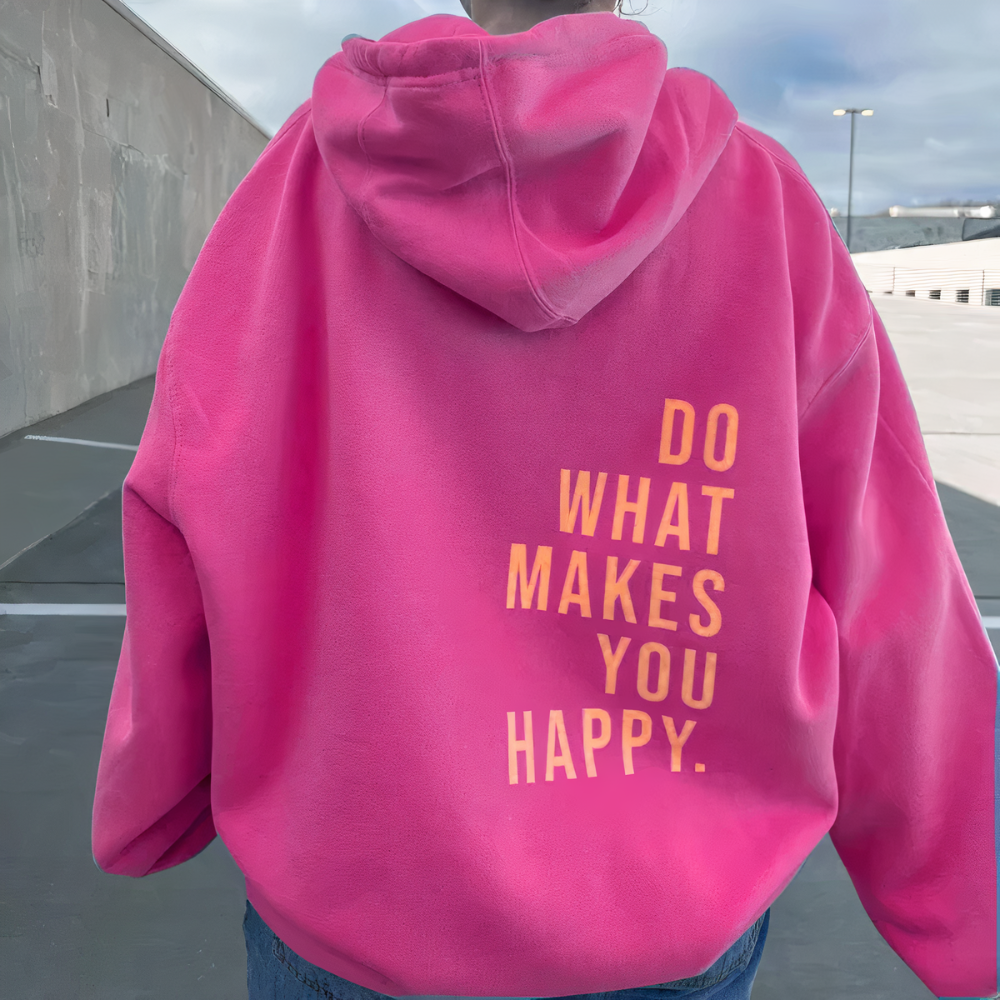 Olivia™ | Sweat à Capuche Confortable avec motif "FAIS CE QUI TE REND HEUREUX"