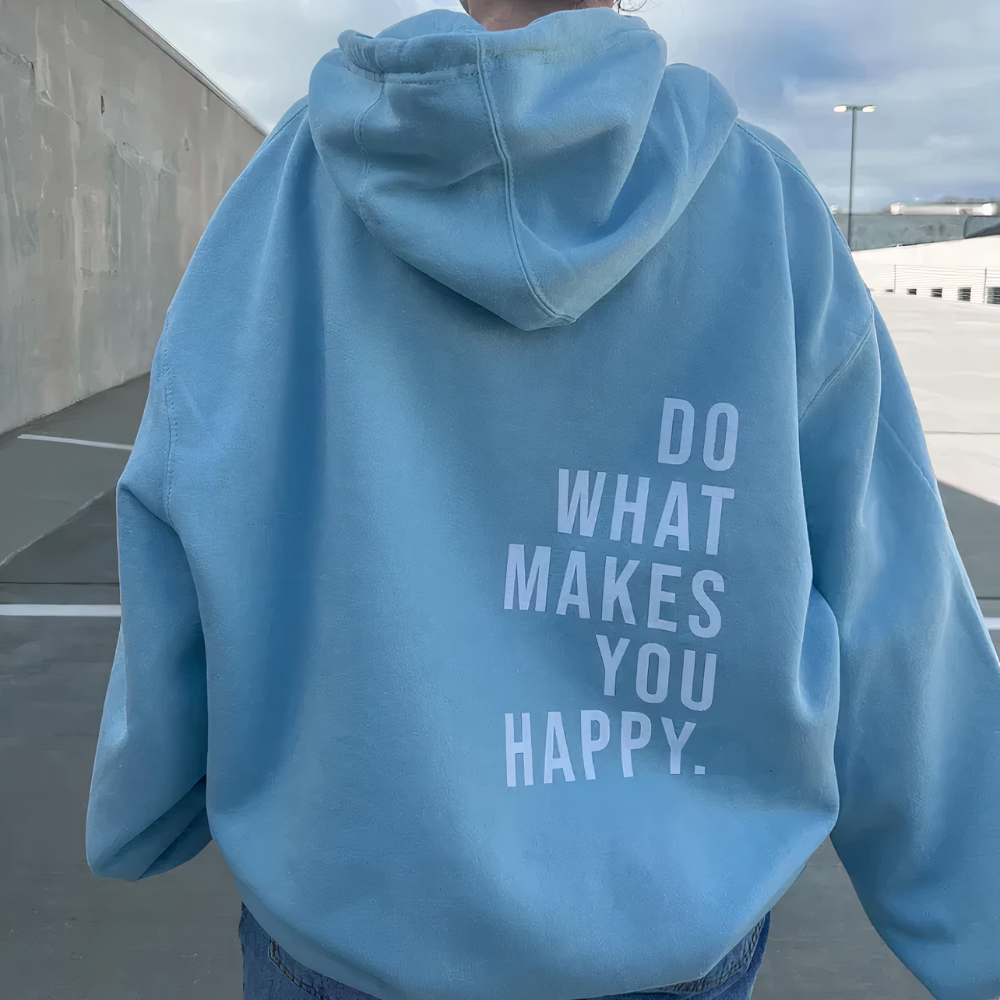 Olivia™ | Sweat à Capuche Confortable avec motif "FAIS CE QUI TE REND HEUREUX"